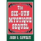 The Six-Gun Mystique Sequel