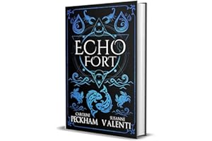 Echo Fort (Book 2 in the Sins of the Zodiac series)