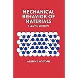 Mechanical Behavior Of Materials Thomas H Courtney 9781577664253 Books Mechanical Behavior Of Materials Thomas H Courtney 9781577664253 Books