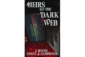 Heirs to the Dark Web (Dark Web series)