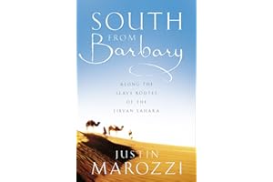South from Barbary: Along the Slave Routes of the Libyan Sahara
