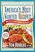 America's Most Wanted Recipes Without the Guilt: Cut the Calories, Keep the Taste of Your Favorite Restaurant Dishes (America's Most Wanted Recipes Series) by Ron Douglas
