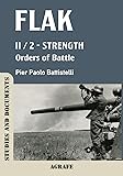 Flak: II / 2 - Strength, Orders of Battle