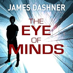 The Eye Of Minds Audiobook James Dashner Audible Com Au