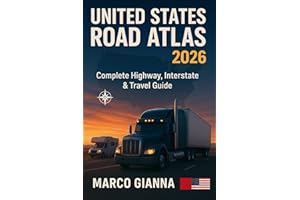 UNITED STATES ROAD ATLAS 2026: Complete Highway, Interstate & Travel Guide