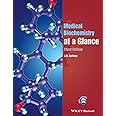 Medical Biochemistry at a Glance