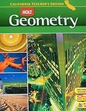 Holt California GEOMETRY; Teacher's Edition