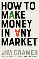 How to Make Money in Any Market