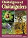 Châtaignes châtaigniers en régions méditerranéennes françaises by