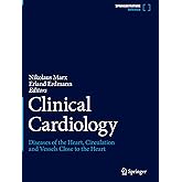 Clinical Cardiology: Diseases of the Heart, Circulation and Vessels close to the Heart