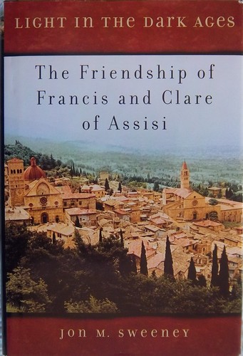 Light in the Dark Ages: The Friendship of Franc... 0739487698 Book Cover