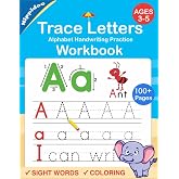 Trace Letters: Alphabet Handwriting Practice workbook for kids: Preschool writing Workbook with Sight words for Pre K, Kindergarten and Kids Ages 3-5. ... Words &amp; Math for Preschool &amp; Kindergarten)