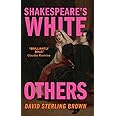 Shakespeare's White Others