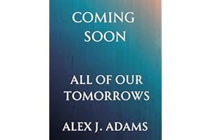 All of Our Tomorrows (Shattered Men Book 2)