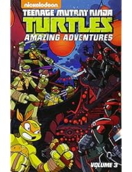 Book: Teenage Mutant Ninja Turtles: Amazing Adventures Volume 3 - IDW Publishing