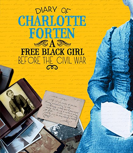 Diary of Charlotte Forten (First-Person Histories)