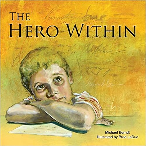The Hero Within, by Michael Berndt