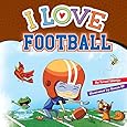 I Love Football: Simon Cover (Love Series)