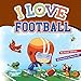 I Love Football: Simon Cover (Love Series) - Book by Israel Idonije