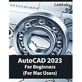 AutoCAD 2023 For Beginners (For Mac Users)
