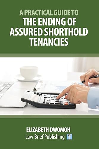 Download A Practical Guide to the Ending of Assured Shorthold Tenancies PDF
