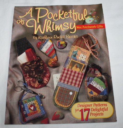 Pocketful Of Whimsy by Kathleen Rindal Brooks