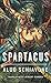Spartacus (Revealing Antiquity) by Aldo Schiavone, Jeremy Carden