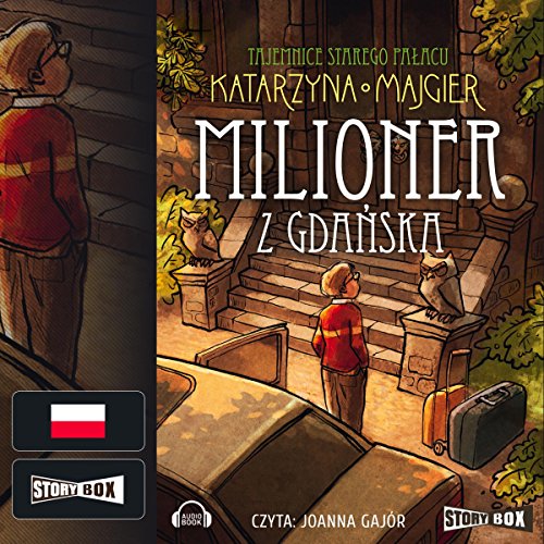 Milioner z Gdanska (Tajemnice starego palacu 2)