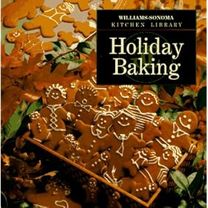 Holiday Baking (Williams Sonoma Kitchen Library)