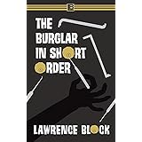 The Burglar in Short Order (Bernie Rhodenbarr)