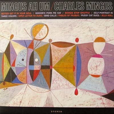 Jazz Wax Records Mingus Ah Um Vinyl Album