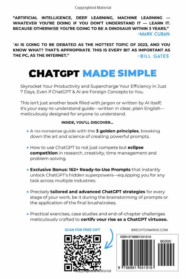 ChatGPT Made Simple: How Anyone Can Harness AI To Streamline Their Work, Study & Everyday Tasks To Boost Productivity & Maintain Competitive Edge By Mastering Prompt Engineering