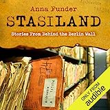 Stasiland: Stories from Behind the Berlin Wall