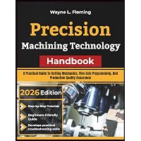 Machining Fundamentals: Walker, John R., Dixon, Bob: 9781635632088