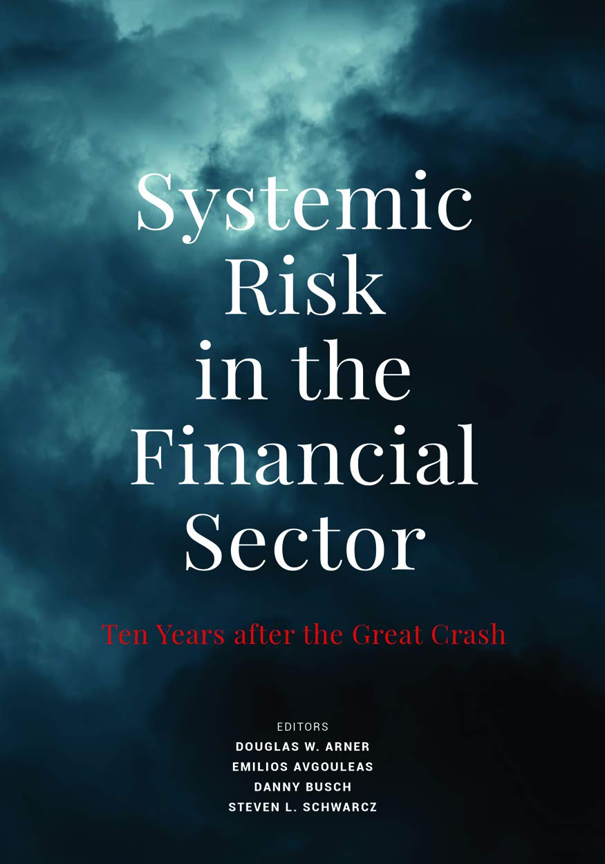 Systemic Risk In The Financial Sector Ten Years After The Great