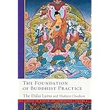 The Foundation of Buddhist Practice (2) (The Library of Wisdom and Compassion)