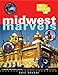Midwest Marvels: Roadside Attractions across Iowa, Minnesota, the Dakotas, and Wisconsin