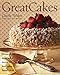 Great Cakes by Carole Walter