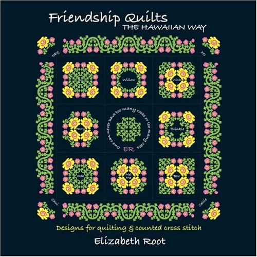 Friendship Quilts... The Hawaiian Way