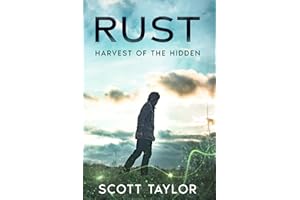 RUST: Harvest of the Hidden