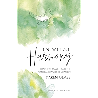 In Vital Harmony: Charlotte Mason and the Natural Laws of Education book cover