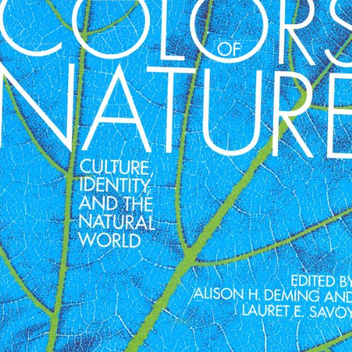 Colors of Nature: Culture, Identity, and the Natural World