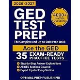 GED Test Prep: The Complete and Fully Updated Prep Book to Ace the GED Exam with Exam-Ready Practice Tests and Easy-to-Follow Explanations