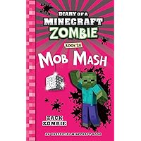 Zombies vs. Aliens (Diary of a Minecraft Zombie, Book 19): Zack