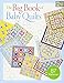 The Big Book of Baby Quilts by That Patchwork Place
