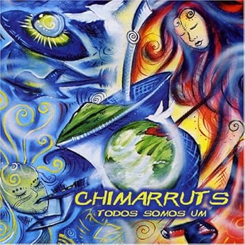 cd chimarruts todos somos um