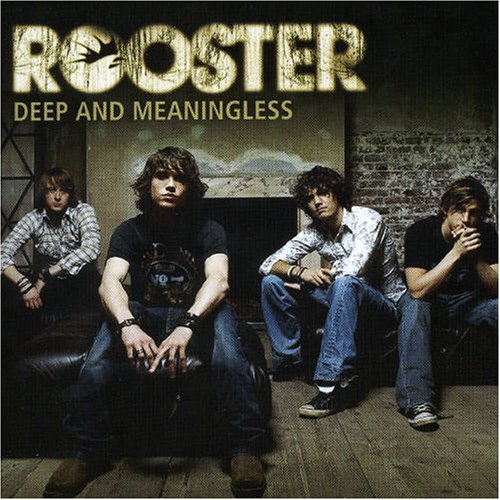 Rooster - Deep & Meaningless - Zortam Music