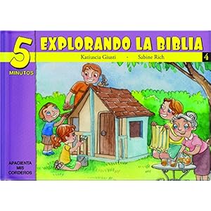 5 Minutos explorando La Biblia # 4: 15 Biblia basado devocionales para chiquitos (Spanish Edition)