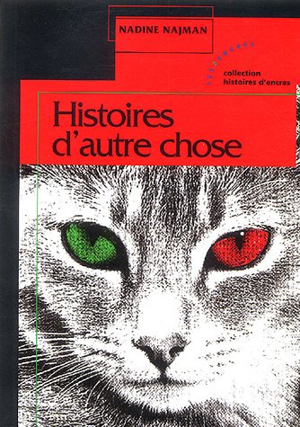 Histoires d'autre chose
