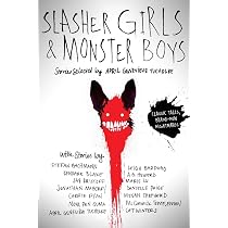 Amazon.com: Slasher Girls & Monster Boys: 9780147514080: Tucholke ...